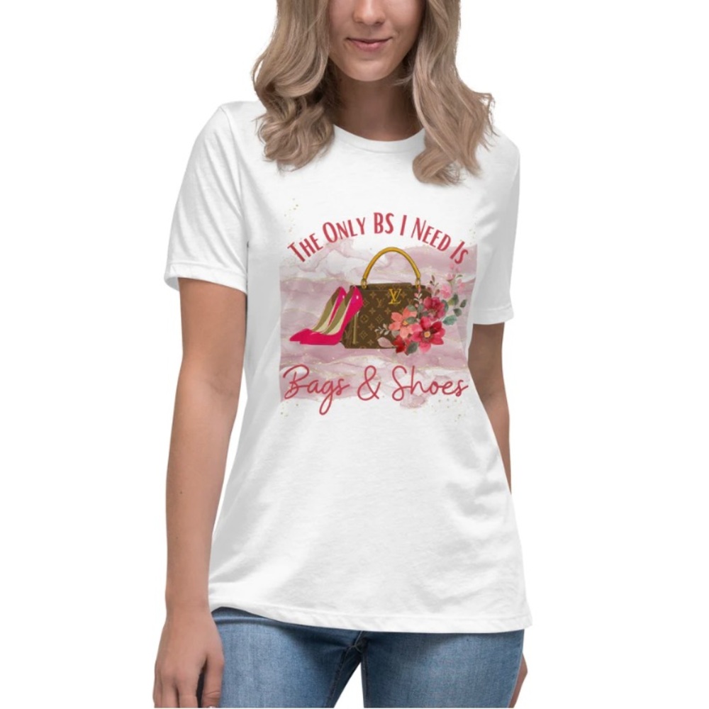 Graphic T-Shirt "THE ONLY BS I NEED IS BAGS & SHOES" sz S-2xl